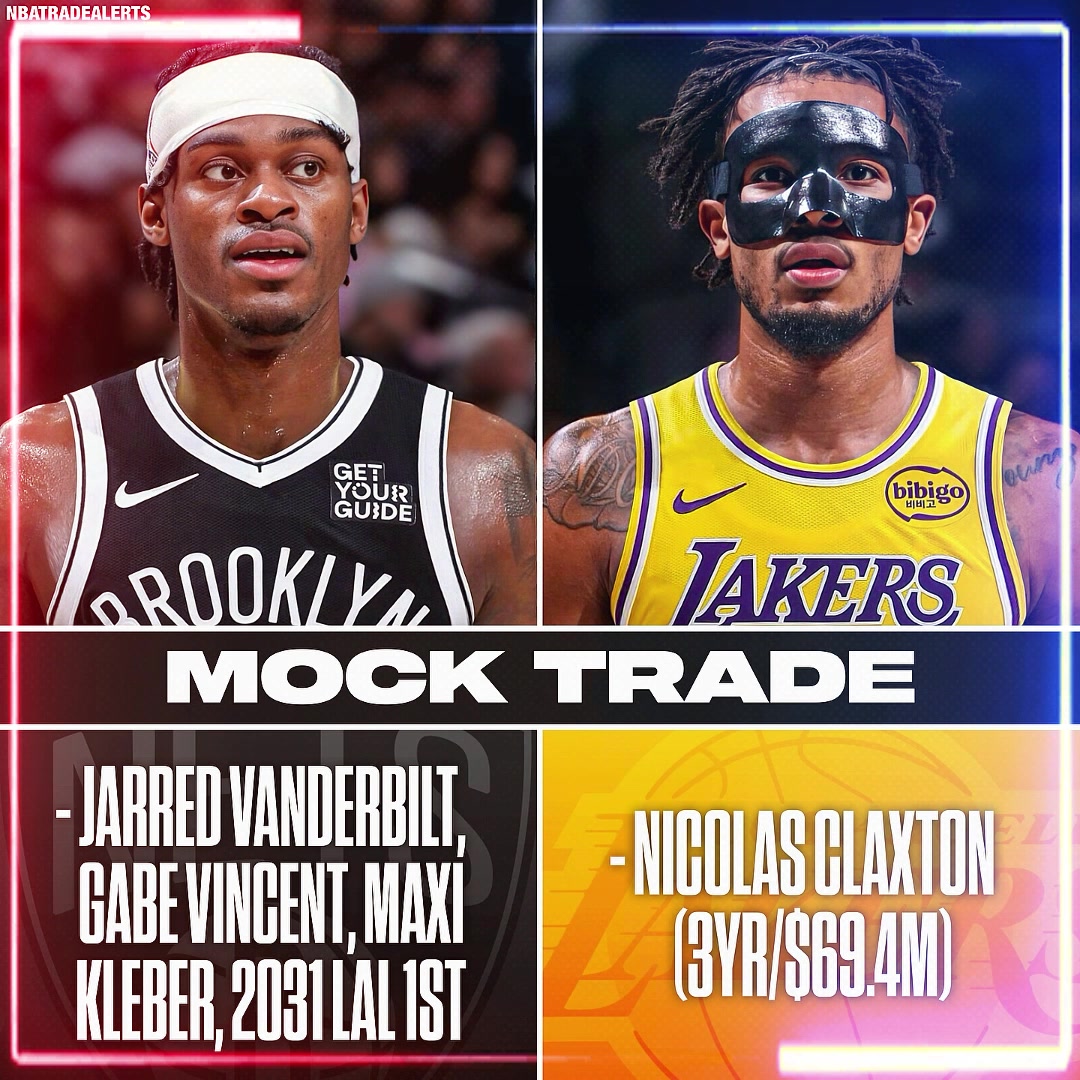 有戏美媒模拟交易湖人送出范德彪等三将一首轮得篮网赵四