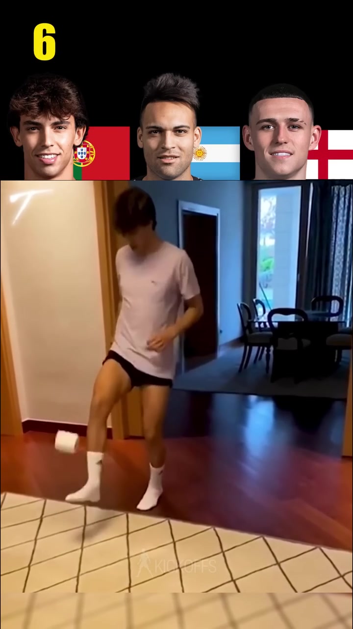 谁的颠球技术最好名场面菲利克斯劳塔罗福登的颠卫生纸挑战